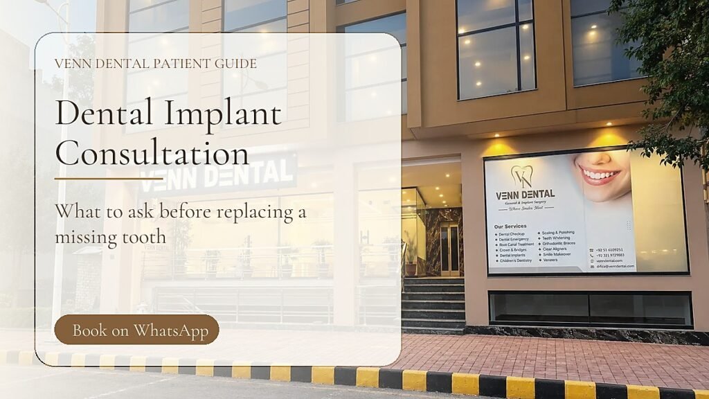 Dental Implant Consultation in Rawalpindi: Cost, Timing and Questions to Ask - Venn Dental patient guide thumbnail